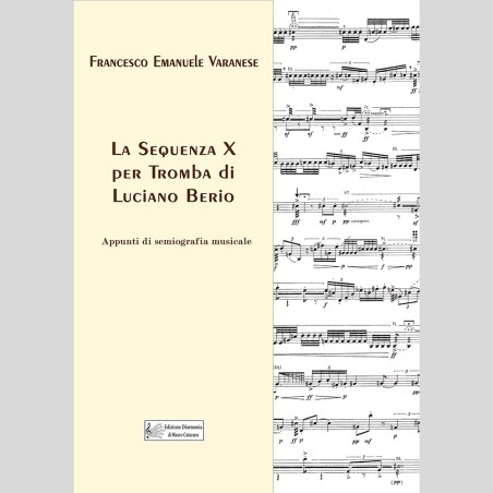 La Sequenza X per Tromba di Luciano Berio, by Francesco Emanuele Varanese