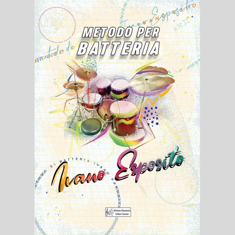 Metodo per Batteria di Ivano Esposito Metodo per Batteria di Ivano Esposito