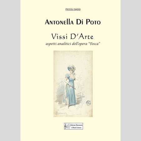 Vissi D'Arte, by Antonella Di Poto