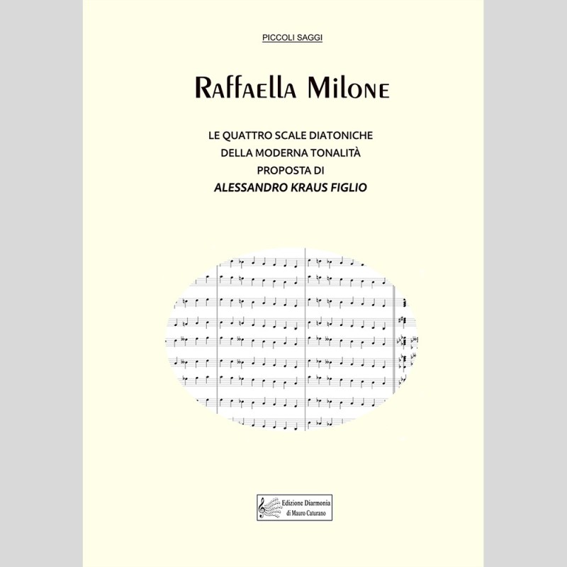 Le quattro scale diatoniche della moderna tonalità by Raffaella Milone