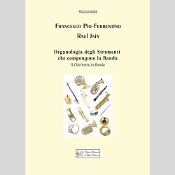 Organology of the instruments that make up the band, by Francesco Pio Ferrentino and Raul Jain