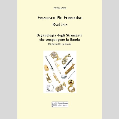 Organology of the instruments that make up the band, by Francesco Pio Ferrentino and Raul Jain