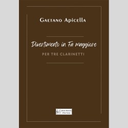 Divertimento in Fa maggiore, per tre Clarinetto di Gaetano Apicella