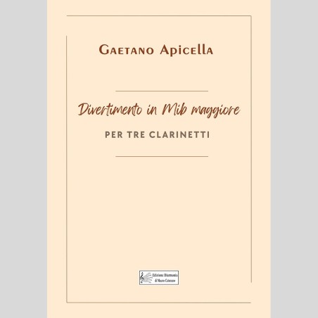 Divertimento in Eb major, for three clarinet by Gaetano Apicella