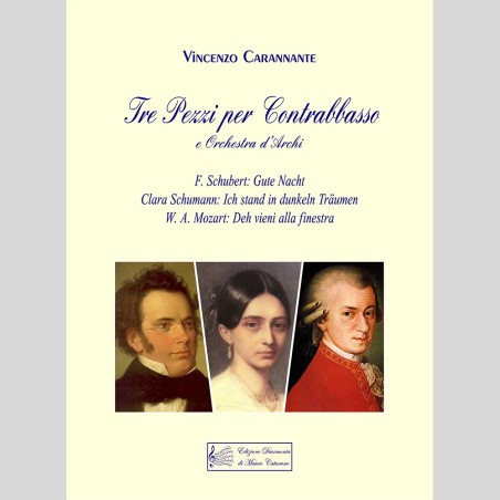 Three Pieces for Double Bass and String Orchestra, by Vincenzo Carannante