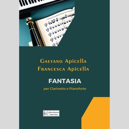 Fantasia, for Clarinet and Piano by Gaetano Apicella and Francesca Apicella