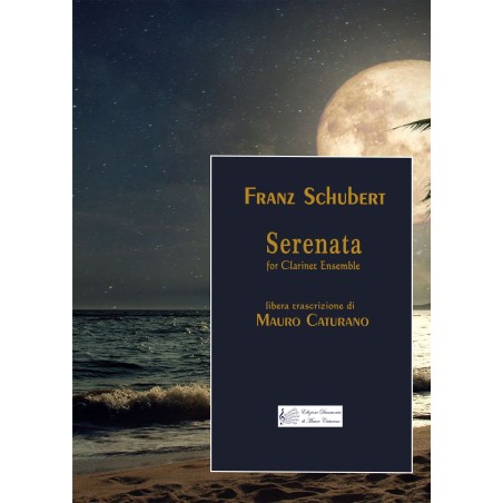 F. Schubert, Serenata for Clarinet Ensemble by Mauro Caturano