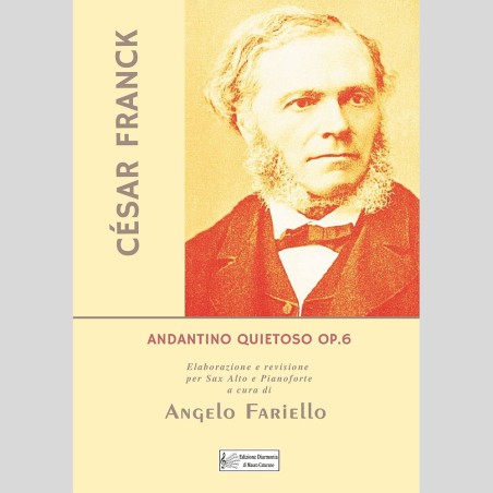 César Franck, Andantino Quietoso op.6, for Sax Alto and Piano by Angelo Fariello