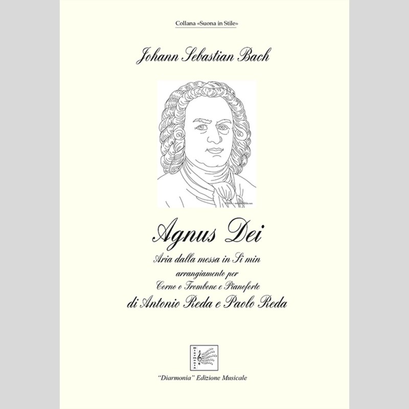 Agnus Dei by J.S.Bach, arr. for Corno o Trombone and Piano by Antonio and Paolo Reda Agnus Dei by J.S.Bach, arr. for Corno o Trombone and Piano by Antonio and Paolo Reda