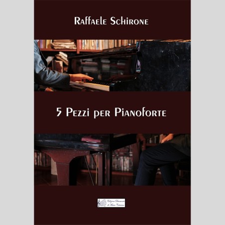 5 Pezzi for Piano by Raffaele Schirone