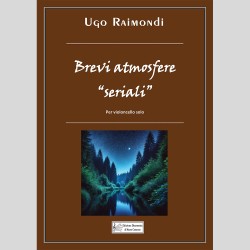 Brevi Atnosfere seriali, per violoncello solo, di Ugo Raimondi