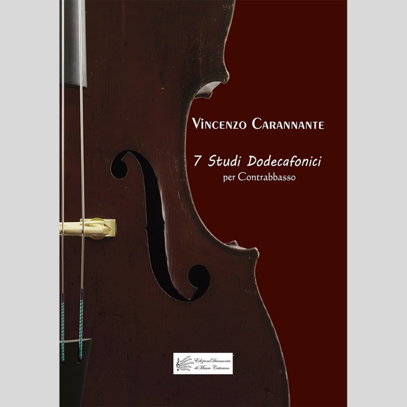 7 Studi Dodecafonici by Vincenzo Carannante 7 Studi Dodecafonici by Vincenzo Carannante