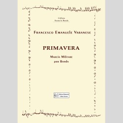 Primavera, Marcia militare by Francesco Emanuele Varanese