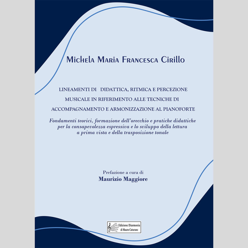 Lineamenti di Didattica, Ritmica e Percezione Musicale by Michela Maria Francesca Cirillo