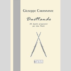 Duettando, 32 duetti progressivi per due flauti, di Giuseppe Carannante