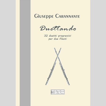 Duettando, 32 progressive duets for two flutes, by Giuseppe Carannante