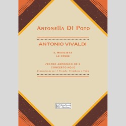 Antonio Vivaldi, Il Musicista, Le Opere di Antonella Di Poto