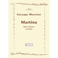Martina, Symphonic March for a band by Giuseppe Maucione