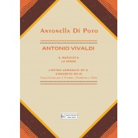 Antonio Vivaldi, The Musician, The Works of Antonella Di Poto