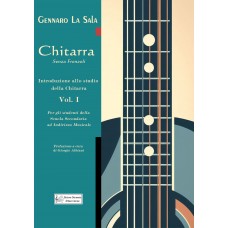 Chitarra senza Fronzoli, by Gennaro La Sala, Vol. I 