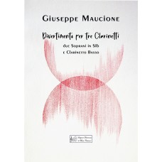 Divertimento for three Clarinets by Giuseppe Maucione