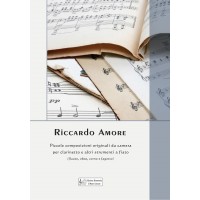 Piccole composizioni originali da camera per clarinetto e altri strumenti a fiato, by Riccardo Amore